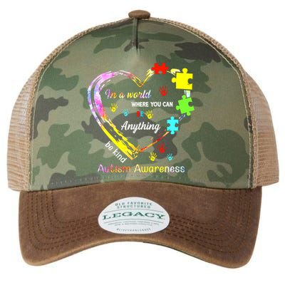 In World Where You Can Be Anything Be Kind Autism Awareness Great Gift Legacy Tie Dye Trucker Hat