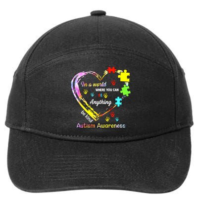 In World Where You Can Be Anything Be Kind Autism Awareness Great Gift 7-Panel Snapback Hat