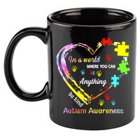 In World Where You Can Be Anything Be Kind Autism Awareness Great Gift 11oz C Handle Ceramic Mug