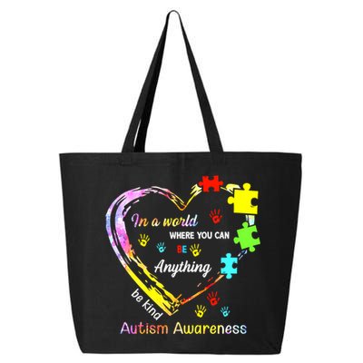 In World Where You Can Be Anything Be Kind Autism Awareness Great Gift 25L Jumbo Tote