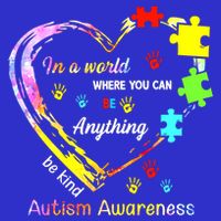 In World Where You Can Be Anything Be Kind Autism Awareness Great Gift 16 in Basic Backpack