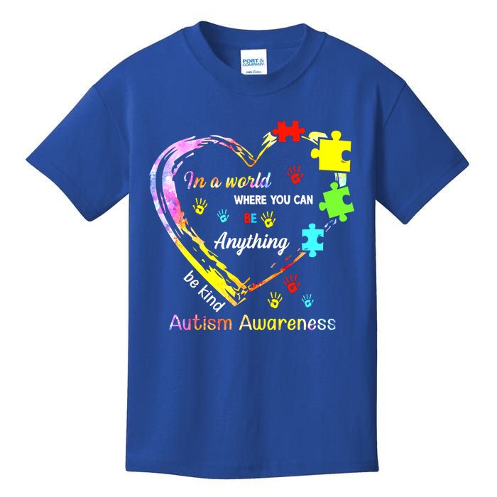 In World Where You Can Be Anything Be Kind Autism Awareness Great Gift Kids T-Shirt