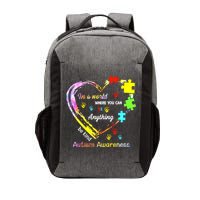 In World Where You Can Be Anything Be Kind Autism Awareness Great Gift Vector Backpack