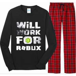 I Will Work For Robux Saying For The Blockchain And Token Gift Long Sleeve Pajama Set