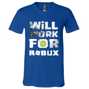 I Will Work For Robux Saying For The Blockchain And Token Gift V-Neck T-Shirt