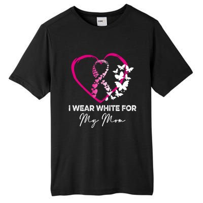 I Wear White For My Mom Breast Cancer Awareness Great Gift Meaningful Gift Tall Fusion ChromaSoft Performance T-Shirt