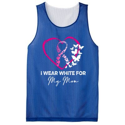 I Wear White For My Mom Breast Cancer Awareness Great Gift Meaningful Gift Mesh Reversible Basketball Jersey Tank