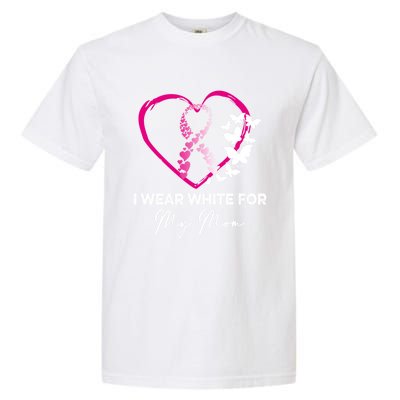 I Wear White For My Mom Breast Cancer Awareness Great Gift Meaningful Gift Garment-Dyed Heavyweight T-Shirt