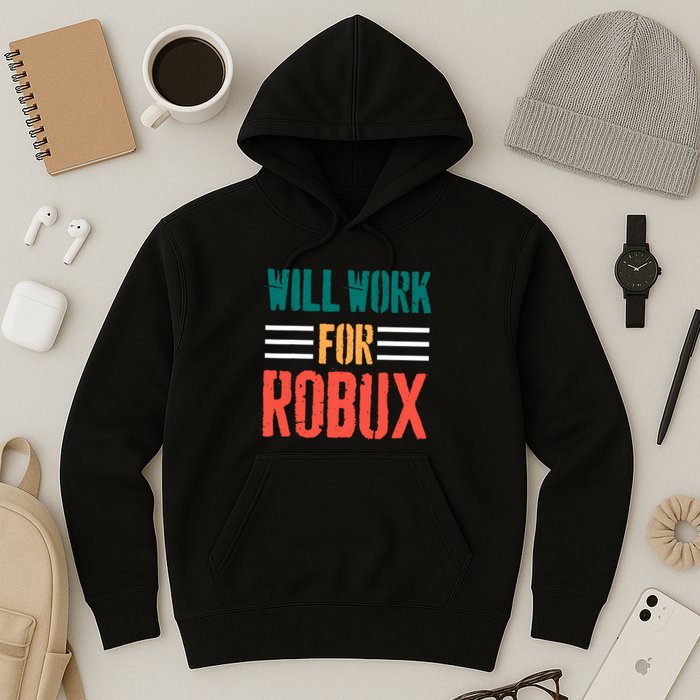 I Will Work For Robux Saying For The Blockchain And Token Hoodie