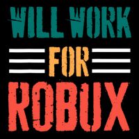 I Will Work For Robux Saying For The Blockchain And Token Sustainable Bucket Hat