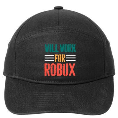 I Will Work For Robux Saying For The Blockchain And Token 7-Panel Snapback Hat