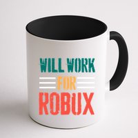 I Will Work For Robux Saying For The Blockchain And Token Mug