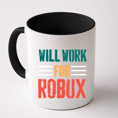 I Will Work For Robux Saying For The Blockchain And Token Mug