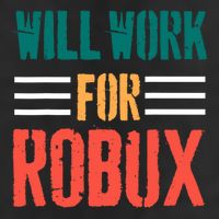 I Will Work For Robux Saying For The Blockchain And Token 25L Jumbo Tote