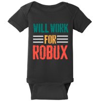 I Will Work For Robux Saying For The Blockchain And Token Baby Bodysuit