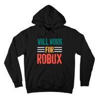 I Will Work For Robux Saying For The Blockchain And Token Tall Hoodie