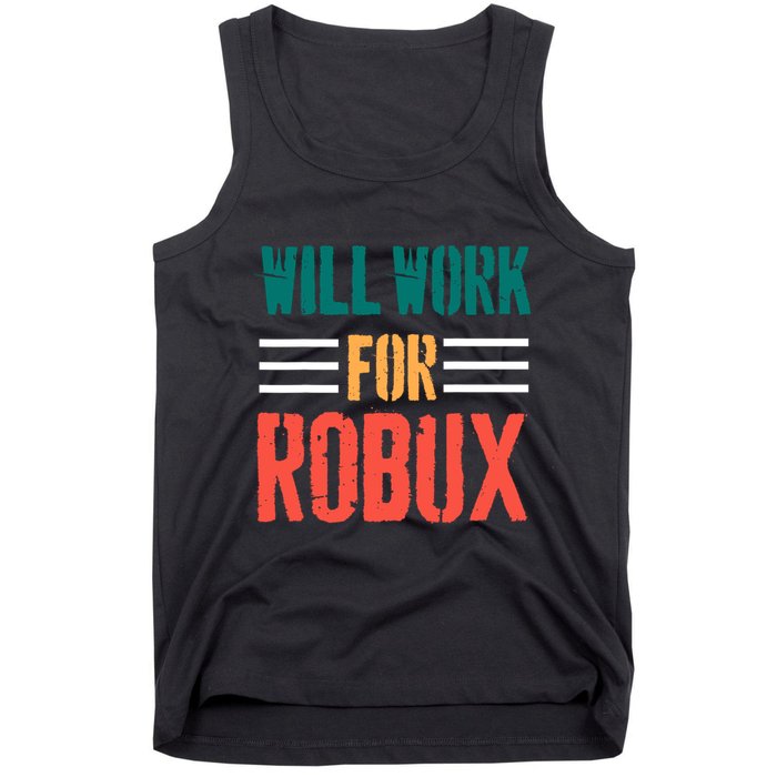 I Will Work For Robux Saying For The Blockchain And Token Tank Top