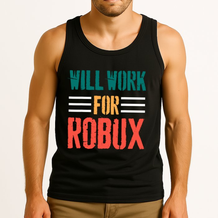 I Will Work For Robux Saying For The Blockchain And Token Tank Top