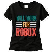 I Will Work For Robux Saying For The Blockchain And Token Womens T-Shirt