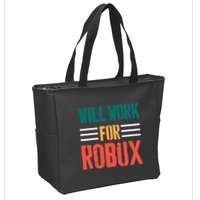 I Will Work For Robux Saying For The Blockchain And Token Zip Tote Bag
