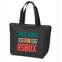 I Will Work For Robux Saying For The Blockchain And Token Zip Tote Bag
