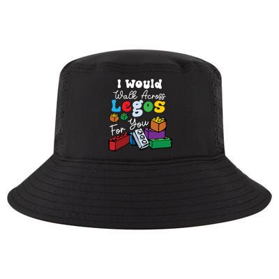I Would Walk On Block Building For You Mom Life Funny Lover Cool Comfort Performance Bucket Hat
