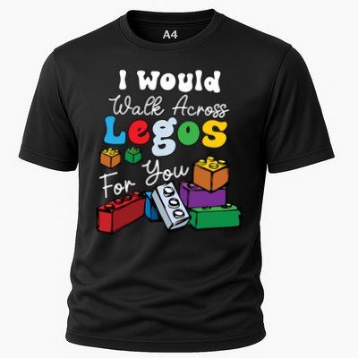 I Would Walk On Block Building For You Mom Life Funny Lover Performance Shirt