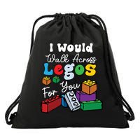 I Would Walk On Block Building For You Mom Life Funny Lover Drawstring Bag