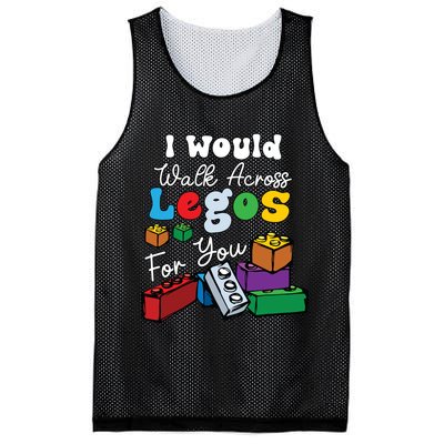I Would Walk On Block Building For You Mom Life Funny Lover Mesh Reversible Basketball Jersey Tank