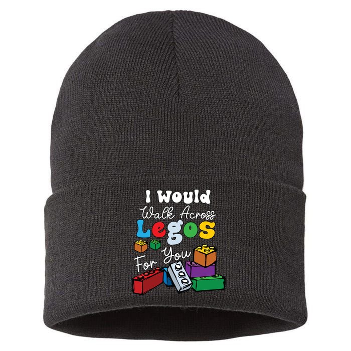 I Would Walk On Block Building For You Mom Life Funny Lover Sustainable Knit Beanie