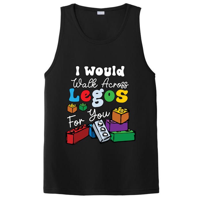 I Would Walk On Block Building For You Mom Life Funny Lover PosiCharge Competitor Tank