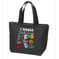 I Would Walk On Block Building For You Mom Life Funny Lover Zip Tote Bag