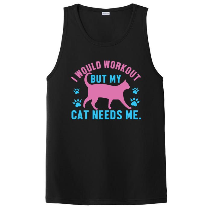 I Would Workout But My Cat Needs Me PosiCharge Competitor Tank