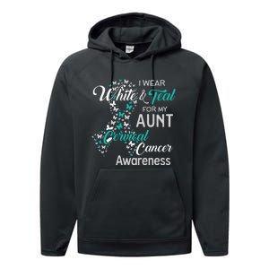 I wear White and Teal for my Aunt Cervical Cancer Performance Fleece Hoodie