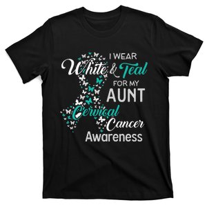 I wear White and Teal for my Aunt Cervical Cancer T-Shirt