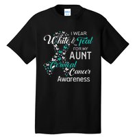 I wear White and Teal for my Aunt Cervical Cancer Tall T-Shirt