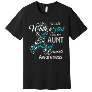 I wear White and Teal for my Aunt Cervical Cancer Premium T-Shirt