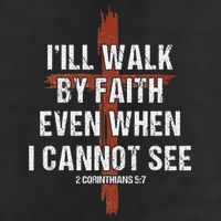 I Will Walk By Faith Even When I Cannot See Christian Jesus Cool Comfort Performance Bucket Hat