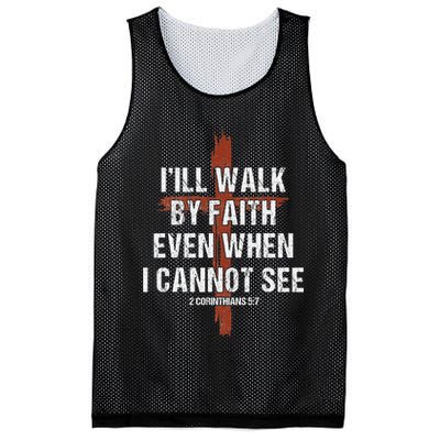 I Will Walk By Faith Even When I Cannot See Christian Jesus Mesh Reversible Basketball Jersey Tank