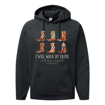 I Will Walk By Faith Not By Sight Cowboy Boots Jesus Christ Gift Performance Fleece Hoodie