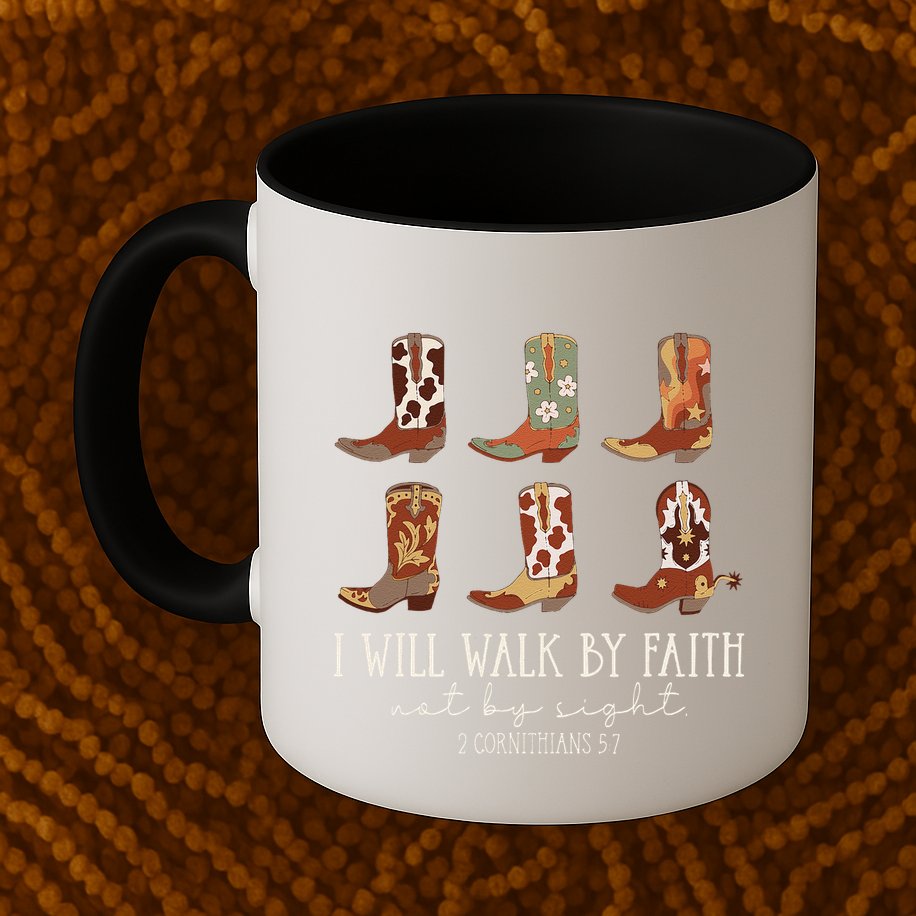 I Will Walk By Faith Not By Sight Cowboy Boots Jesus Christ Gift Mug