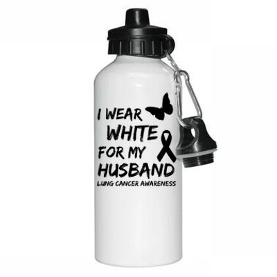 I Wear White For My Husband Lung Cancer Awareness Ribbon Meaningful Gift Aluminum Water Bottle