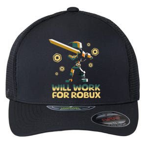 I Will Work For Robux Funny Gamer Flexfit Unipanel Trucker Cap