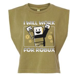 I Will Work For Robux Funny Gamer Garment-Dyed Women's Muscle Tee