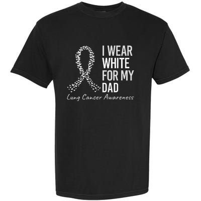 I Wear White For My Dad Lung Cancer Awareness White Ribbon Garment-Dyed Heavyweight T-Shirt