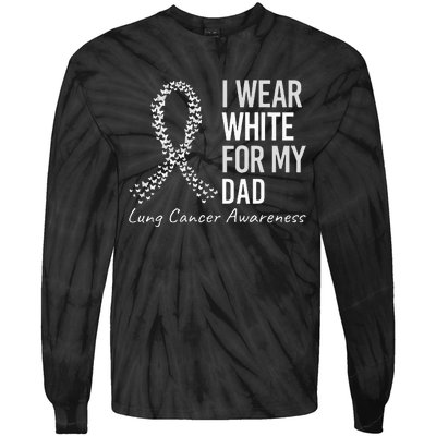 I Wear White For My Dad Lung Cancer Awareness White Ribbon Tie-Dye Long Sleeve Shirt