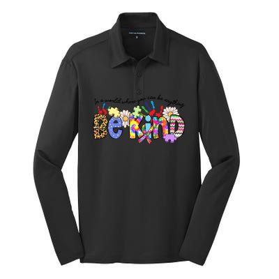 In World Where You Can Be Anything Be Kind Autism Awareness Gift Silk Touch Performance Long Sleeve Polo