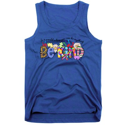 In World Where You Can Be Anything Be Kind Autism Awareness Gift Tank Top