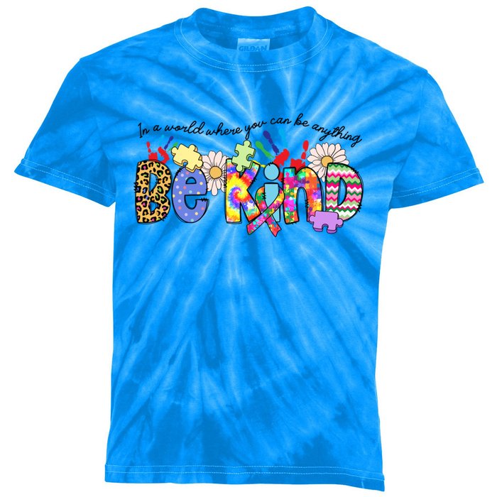 In World Where You Can Be Anything Be Kind Autism Awareness Gift Kids Tie-Dye T-Shirt