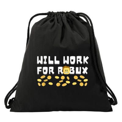 I Will Work For Robux Saying For The Blockchain And Token Drawstring Bag
